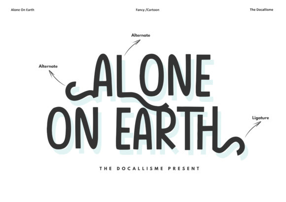 Alone on Earth: A Font That Elevates Brand Design
