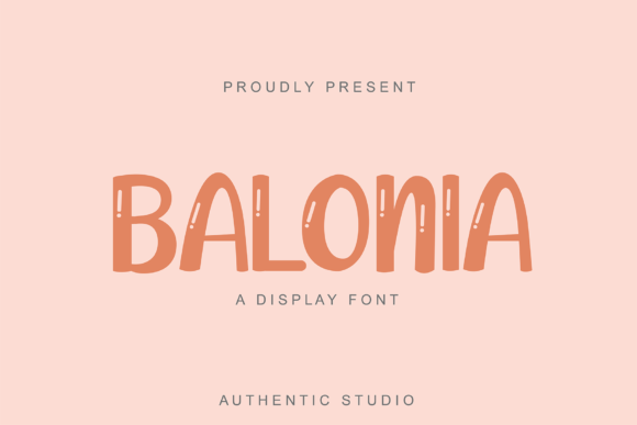 Balonia: A Cool Display Font for Small Business Branding