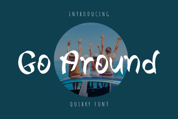 Go Around Font for Eye-Catching Digital Campaigns