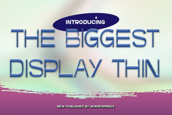 The Biggest Thin Display: A Font That Elevates Brand Identity